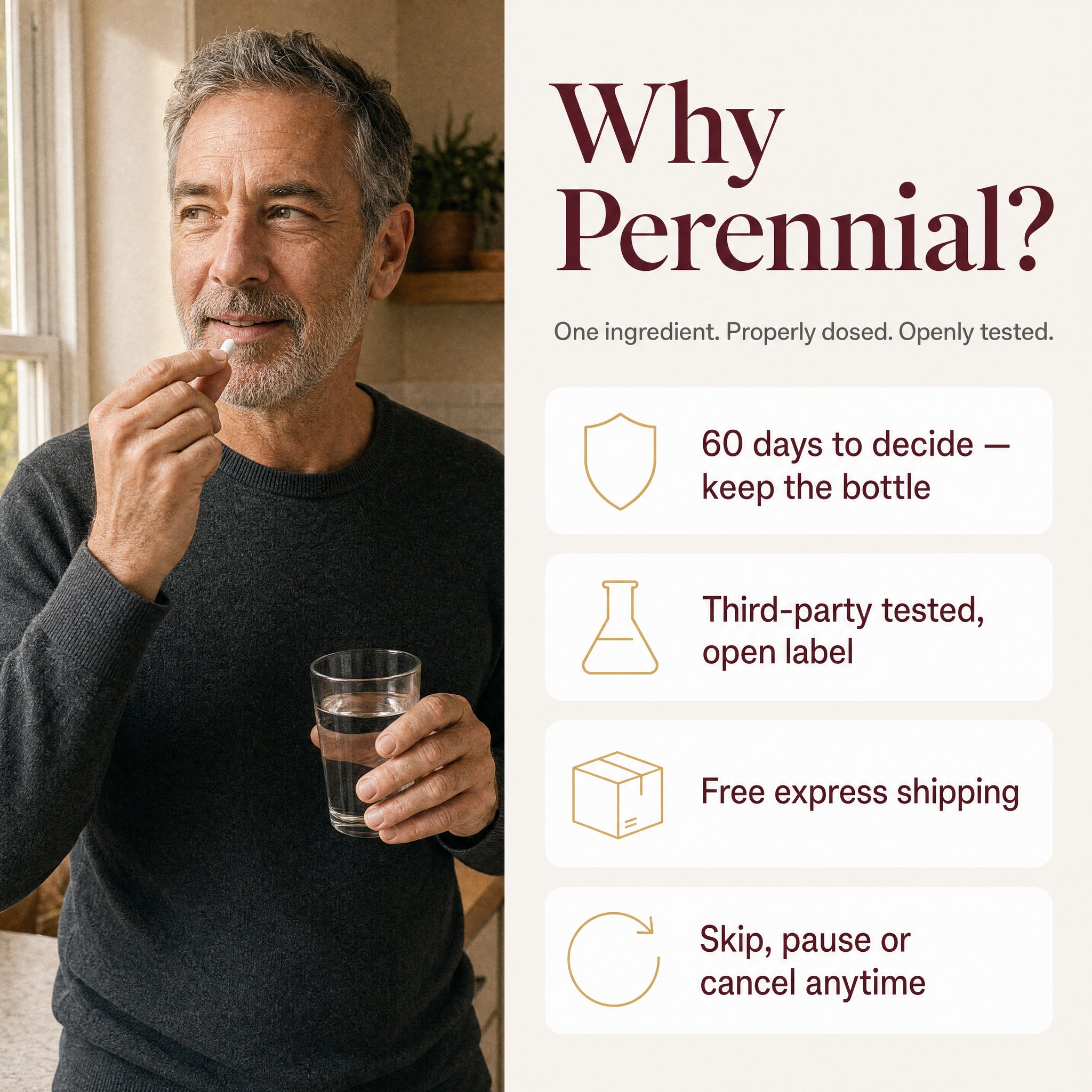 Why Perennial: 60 days to decide and keep the bottle, third-party tested and open label, free express shipping, skip pause or cancel anytime
